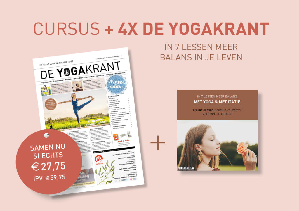neem een abonnement op de yogakrant. Jouw gids op weg naar meer balans